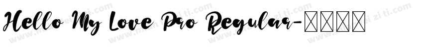 Hello My Love Pro Regular字体转换